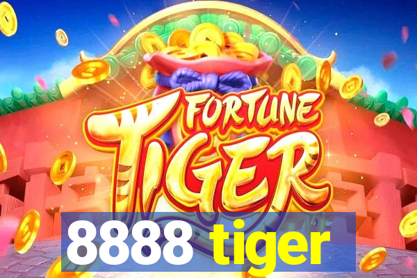 8888 tiger